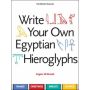 Write Your Own Egyptian Hieroglyphs