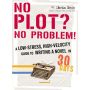 No plot? No problem!