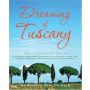 Dreaming of Tuscany