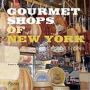 Gourmet Shops of New York