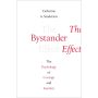 The Bystander Effect