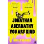 Jonathan Abernathy You Are Kind