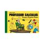 Professor Calculus