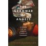 The Grammar of Angels