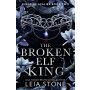 Kings of Avalier Vol. 2: The Broken Elf King