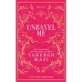 Unravel Me: Book 2