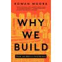 Why We Build