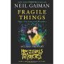 Fragile Things: Short Fictions and Wonders