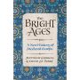 The Bright Ages