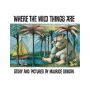 Where The Wild Things Are