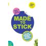 Made to Stick