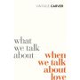 What We Talk About When We Talk About Love