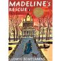 Madeline's Rescue