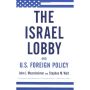 The Israel Lobby and US Foreign Policy