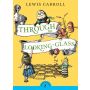 Puffin Classics: Through the Looking Glass