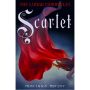 Scarlet (Lunar Chronicles, Book 2)