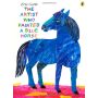 The Artist Who Painted a Blue Horse