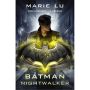 Batman: Nightwalker