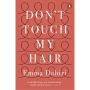 Don't Touch My Hair