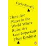 There Are Places in the World Where Rules Are Less Important Than Kindness