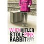 When Hitler Stole Pink Rabbit