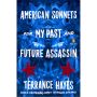 American Sonnets for My Past and Future Assassin