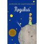 Regulus (Latin): Le Petit Prince