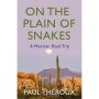 On the Plain of Snakes