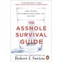 The Asshole Survival Guide