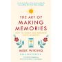 The Art of Making Memories