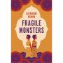 Fragile Monsters