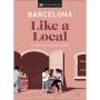 Barcelona Like a Local