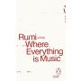 Where Everything Is Music