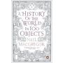 A History of the World in 100 Objects