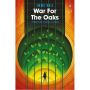 War for the Oaks