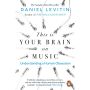 This is Your Brain on Music