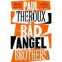 The Bad Angel Brothers