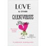 Love and Other Carnivorous Plants