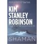 Shaman, A Novel of the Ice Age