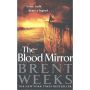 The Blood Mirror: Book 4 of Lightbringer