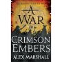 A War in Crimson Embers