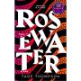 Rosewater. Book 1 of the Wormwood Trilogy,