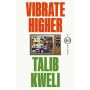 Vibrate Higher: A Rap Story