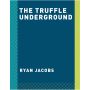 The Truffle Underground