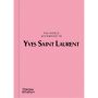 The World According to Yves Saint Laurent