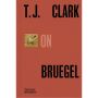 T.J. Clark on Bruegel