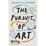 The Pursuit of Art