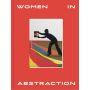 Women in Abstraction