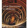 The Great Discoveries in Medicine