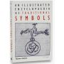 An Illustrated Encyclopaedia of Traditional Symbols